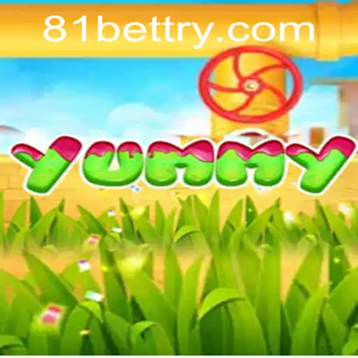 Exploring the World of Yummy: A New Gaming Adventure with 81bet